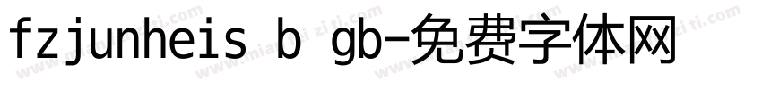 fzjunheis b gb字体转换